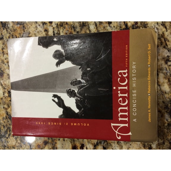 Pre-Owned America, Volume 2: Since 1865: A Concise History (Paperback) 0312643292 9780312643294