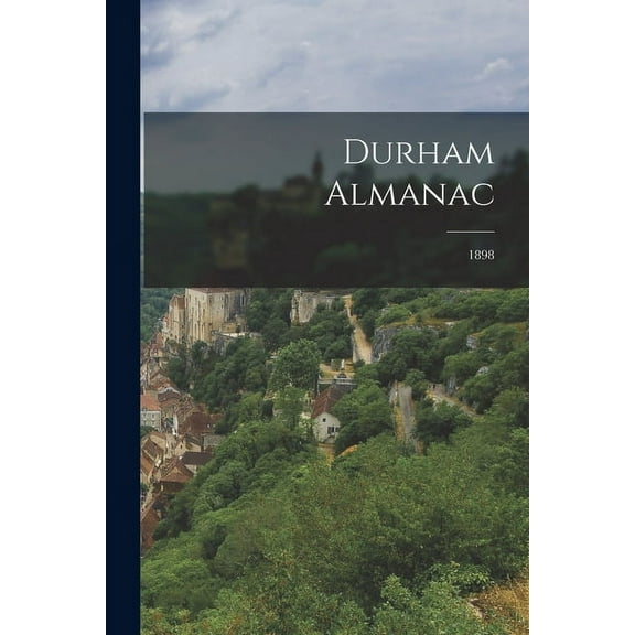 Durham Almanac; 1898 (Paperback)