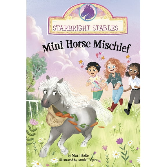 Starbright Stables Mini Horse Mischief, (Paperback)
