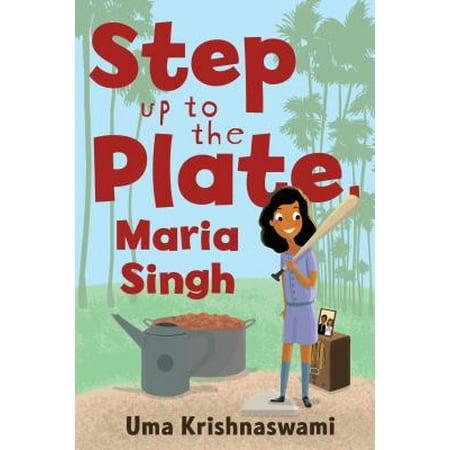 Step Up to the Plate, Maria Singh (Hardcover)