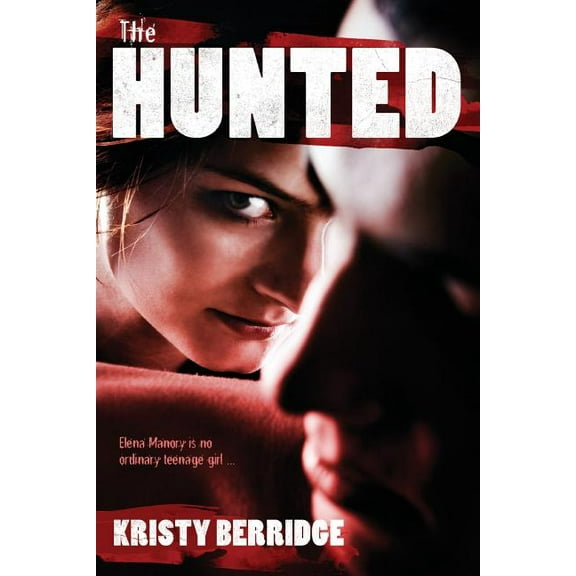 The Hunted (Paperback) by Kristy Anne Berridge