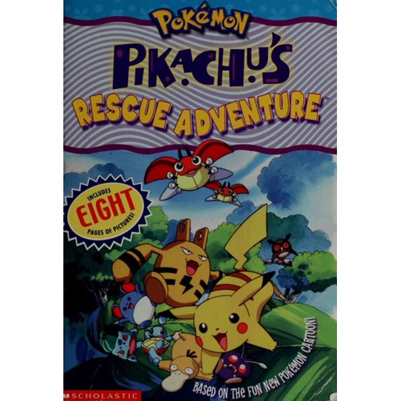 Pre-Owned Pokemon: Pikachu's Rescue Adventure (movie Tie-in) (Paperback) 0439199697 9780439199698