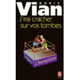 thumbnail image 1 of J'Irai Cracher Sur Vos Tombes [French], 1 of 3