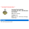 thumbnail image 2 of Instrument Panel Light Bulb - Compatible with 1998 - 2004 Mercedes-Benz SLK230 1999 2000 2001 2002 2003, 2 of 2