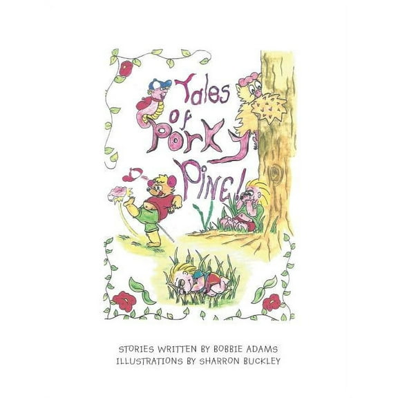 Tales of Porky Pine, (Paperback)