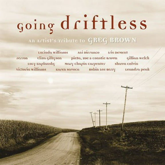 Various Artists - Going Driftless: An Artist's Tribute To Greg Brown - Music & Performance - CD
