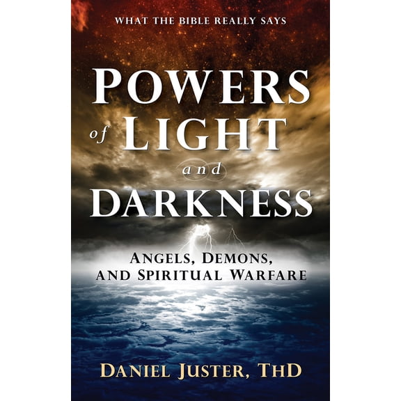 Pre-Owned Powers of Light and Darkness: Angels, Demons, and Spiritual Warfare (Paperback) 162999247X 9781629992471