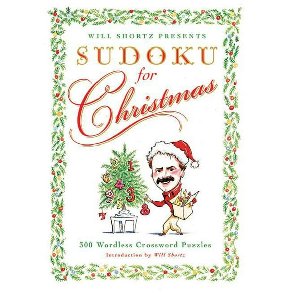 Will Shortz Presents Sudoku for Christmas: 300 Easy to Hard Puzzles, (Paperback)