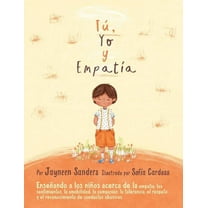 You, Me and Empathy: Teaching children about empathy, feelings, kindness, compassion, tolerance and recognising bullying, (Paperback)