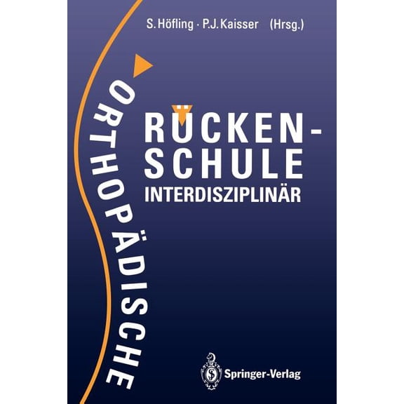 Orthopädische Rückenschule Interdisziplinär, (Paperback)