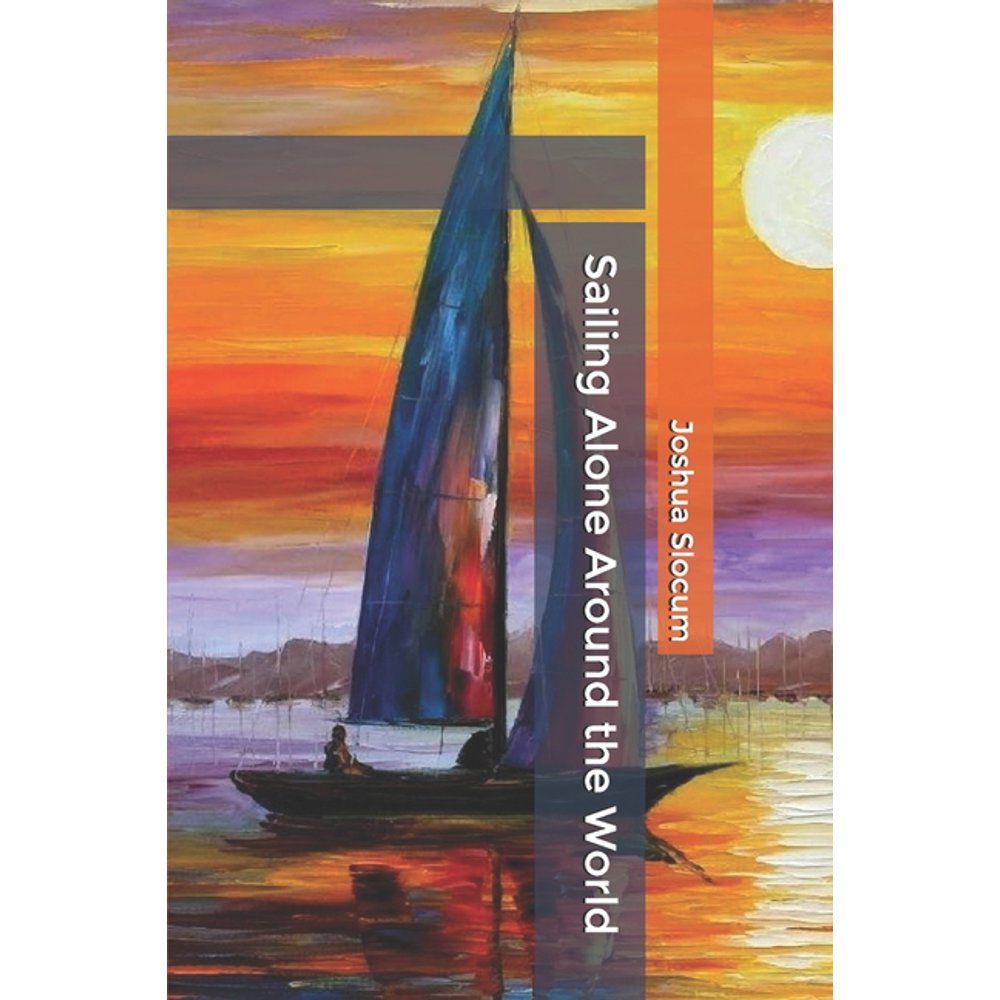 Sailing Alone Around the World (Paperback)