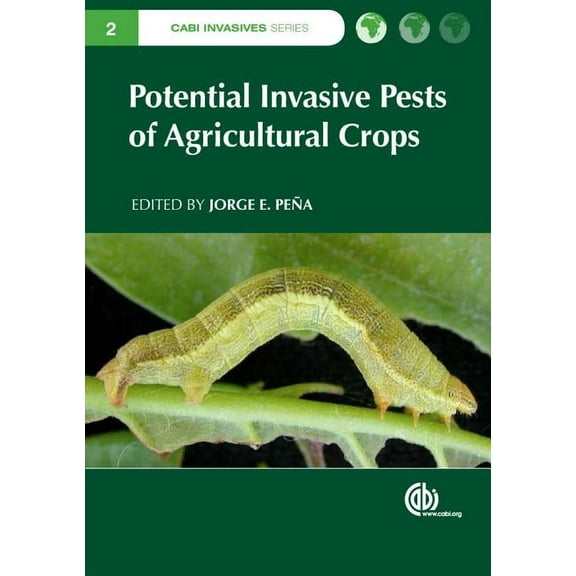 Potential Invasive Pests of Agricultural Crops, (Hardcover)