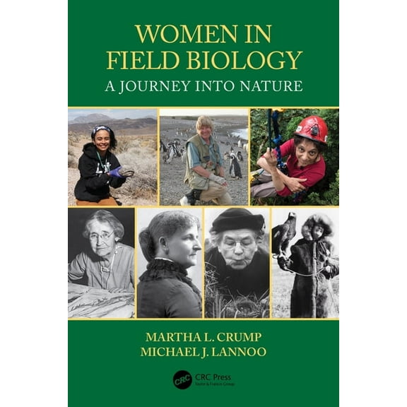 Women in Field Biology: A Journey into Nature, (Paperback)