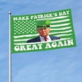 thumbnail image 2 of Make St. Patrick'S Day Great Again Flag 3x5 Green St. Lucky Funny Irish 3x5 Ft Banner Outdoor Yard Flag Home Sign One Side No Flagpole, 2 of 8