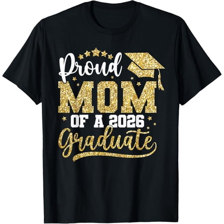 Proud Mom of A 2026 Graduate Senior Class of 2026 Graduation T-Shirt- Classic Unisex 100% Cotton Crew Neck T-Shirt Breathable Casual Everyday Wear Affordable