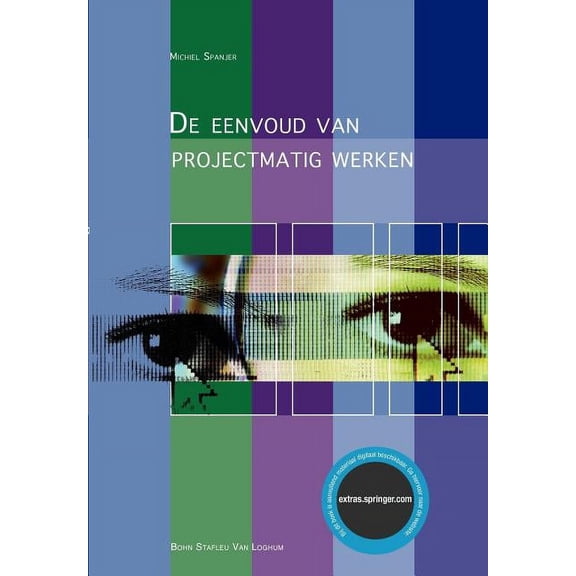 de Eenvoud Van Projectmatig Werken, (Paperback)
