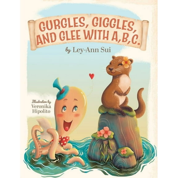 Gurgles, Giggles, and Glee with A, B, C., (Paperback)