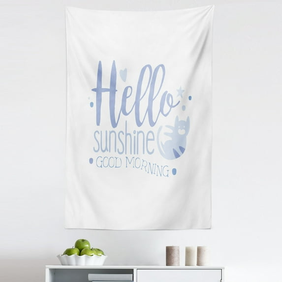 Blue Cat Tapestry, Hello Sunshine Best Morning Kittens Positive Day Full of Energy Lettering, Fabric Wall Hanging Decor for Bedroom Living Room Dorm, 5 Sizes, White Multicolor, by Ambesonne