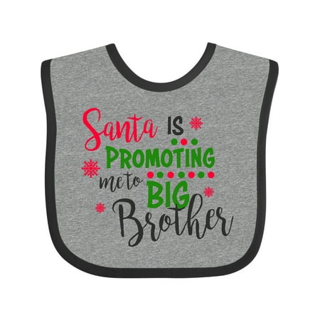 

Inktastic Santa is Promoting Me to Big Brother Boys Baby Bib