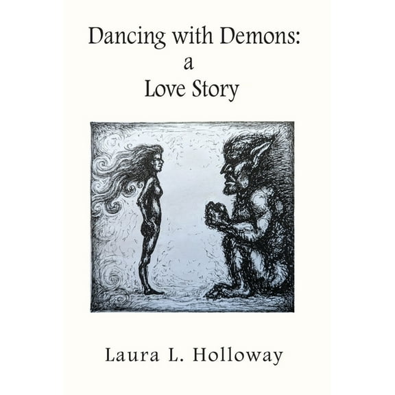 Dancing With Demons: A Love Story, (Hardcover)