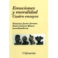 thumbnail image 1 of EMOCIONES Y MORALIDAD. CUATRO ENSAYOS EDICIONES COYOACAN FRANCISCO JAVIER SERRANO, 1 of 2