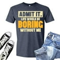 thumbnail image 2 of Zylarhe Men T Shirts Men's ADMIT IT T Shirt Funny Sarcastic Novelty Tee For Men Dog Dad & Pet Lovers Graphic T Shirt Tee Shirts, 2 of 3