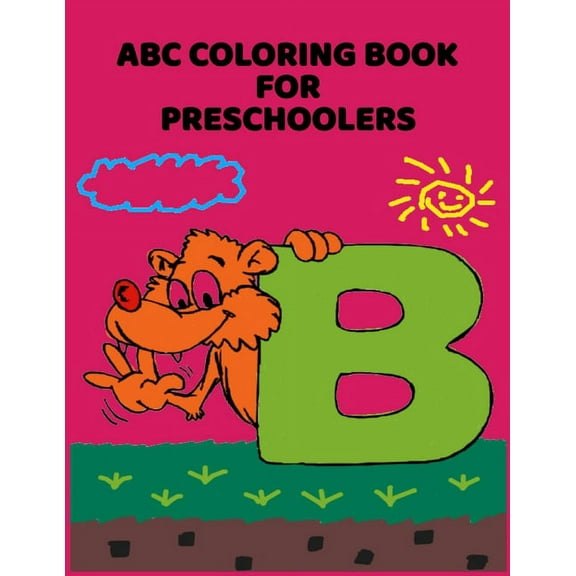 ABC Coloring Book For Preschoolers: ABC Letter Coloringt letters coloring book, ABC Letter Tracing for Preschoolers A Fun Book to Practice Writing for Kids Ages 3-5 (Paperback)(Large Print)