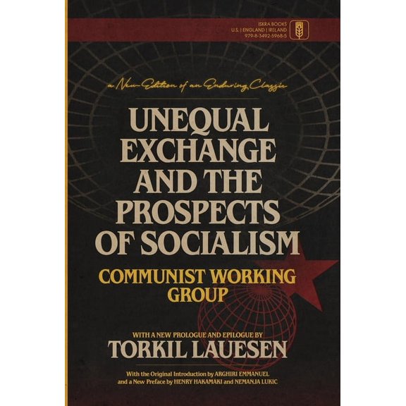 Unequal Exchange and the Prospects of Socialism, (Hardcover)
