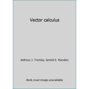 Vector calculus [Hardcover - Used]