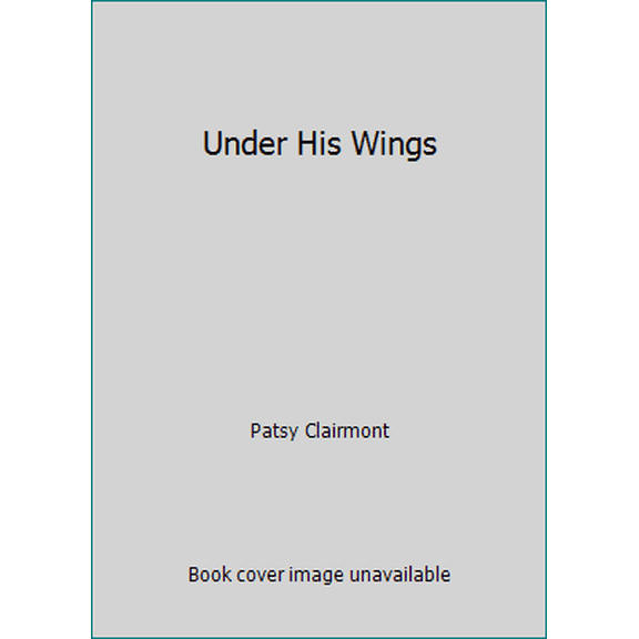 Pre-Owned Under His Wings (Paperback) 1561793515 9781561793518