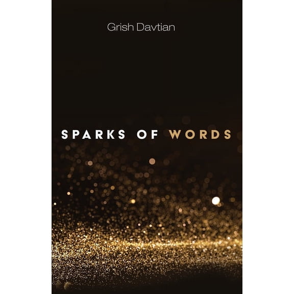 Sparks of Words (Hardcover)