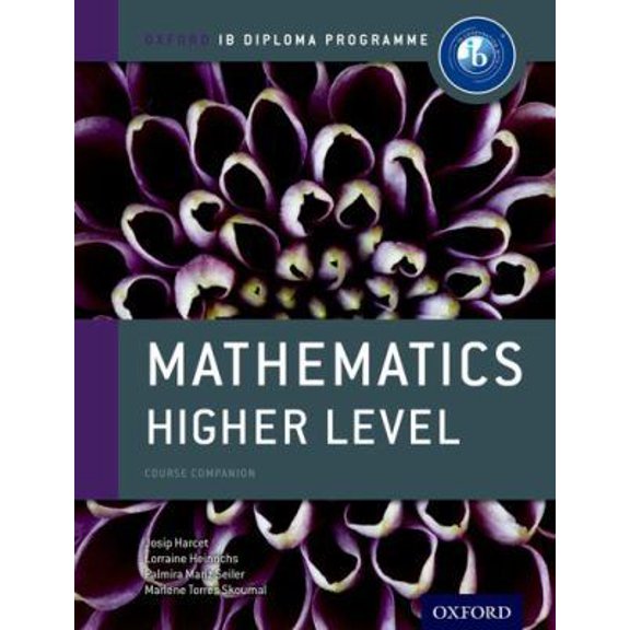 Pre-Owned Ib Mathematics Higher Level Course Book: Oxford Ib Diploma Program (Paperback) 0198390122 9780198390121