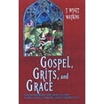 thumbnail image 1 of Pre-Owned Gospel, Grits and Grace : Encountering the Holy in the Ridiculous, Sublime and Unexpected (Hardcover) 9780817013110, 1 of 1