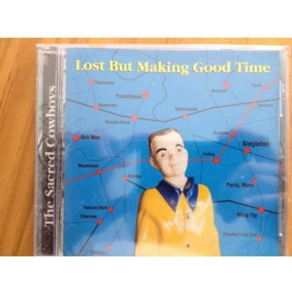 Lost But Making Good Time