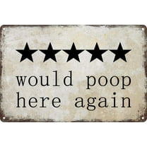 Would Poop Here Again - Funny Five Star Rating Bathroom Metal Tin Sign Decor - Indoor Outhouse Bathroom Door Wall Art,8×12inch