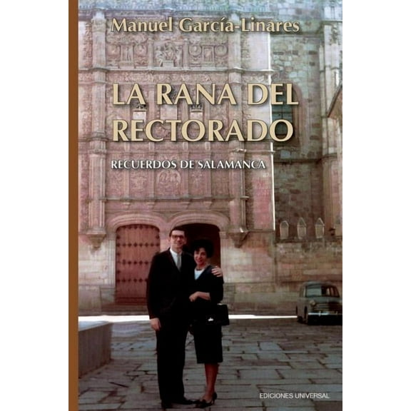 Coleccion Cuba y Sus Jueces La Rana del Rectorado, (Paperback)