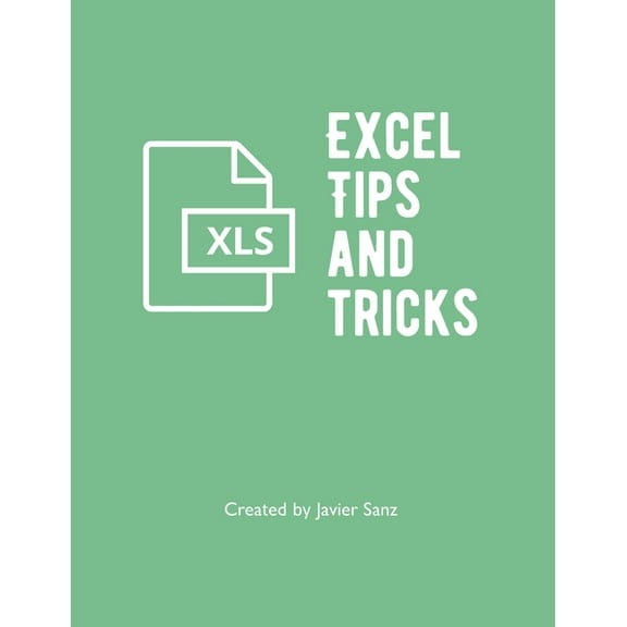 Excel Tips and Tricks, (Paperback)