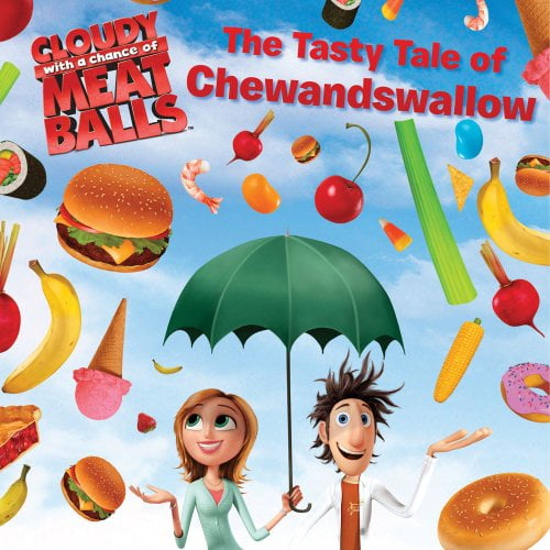 Pre-Owned The Tasty Tale of Chewandswallow (Cloudy with a Chance of Meatballs Movie) (Paperback) 1416964967 9781416964964