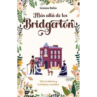 Look: Más allá de los Bridgerton : Entre la historia y la fantasía romántica (Paperback)