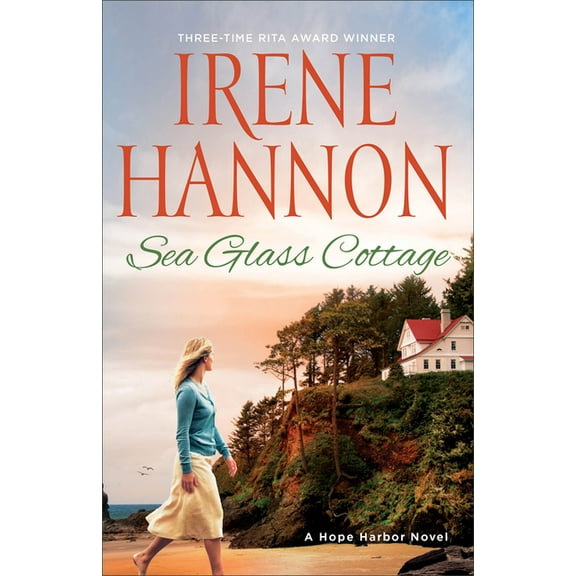 Sea Glass Cottage: A Hope Harbor Novel, (Paperback)
