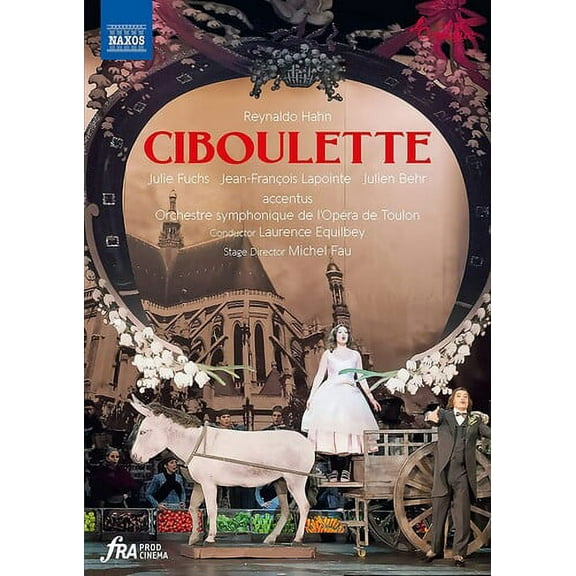 Ciboulette (DVD), Naxos DVD, Music & Performance