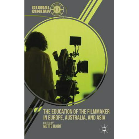 The Education of the Filmmaker in Europe, Australia, and