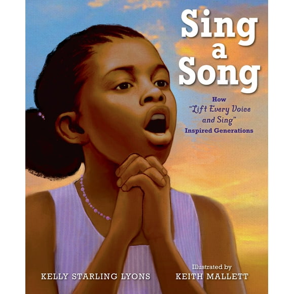 Pre-Owned Sing a Song: How Lift Every Voice and Sing Inspired Generations (Hardcover) 0525516093 9780525516095