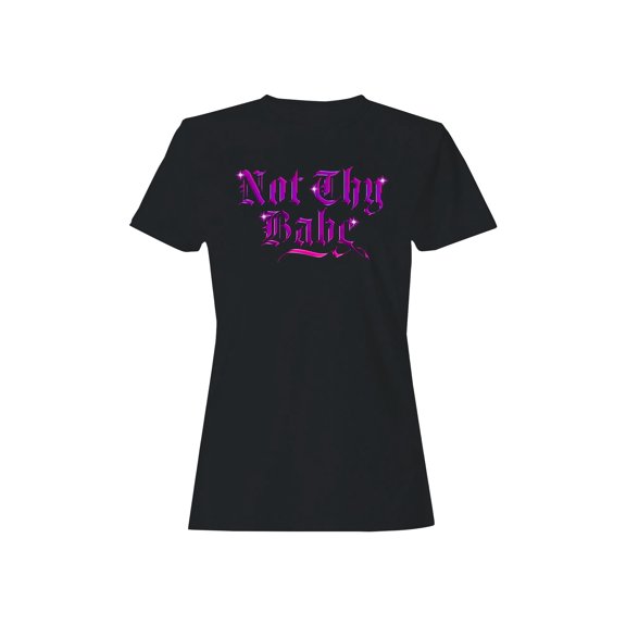 Not Thy Baby Gothic Sparkle Women's T-shirt