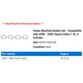 thumbnail image 2 of Intake Manifold Gasket Set - Compatible with 2000 - 2005 Toyota Celica 1.8L 4-Cylinder 2001 2002 2003 2004, 2 of 2