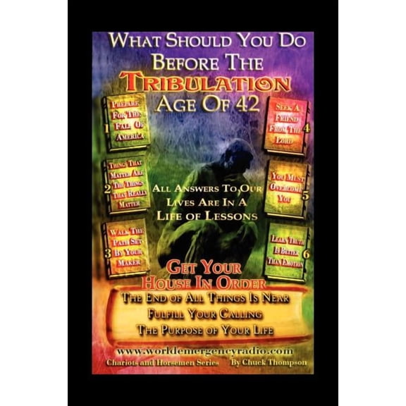 What Should You Do Before The Tribulation Age Of 42, (Paperback)