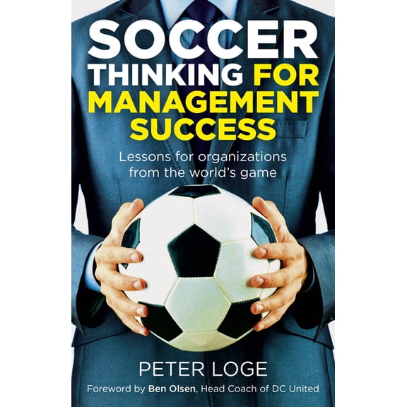 Soccer Thinking for Management Success, (Paperback)