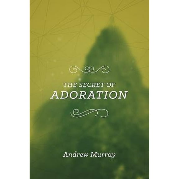 The Secret of Adoration (Paperback)