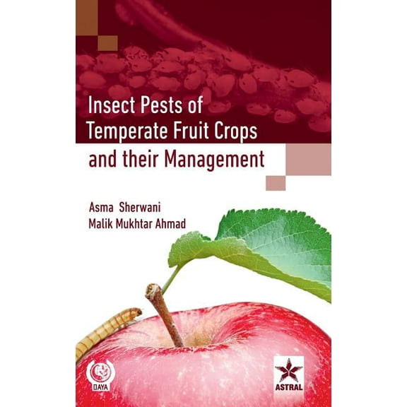 Insect Pests of Temperate Fruit Crops and their Management, (Hardcover)