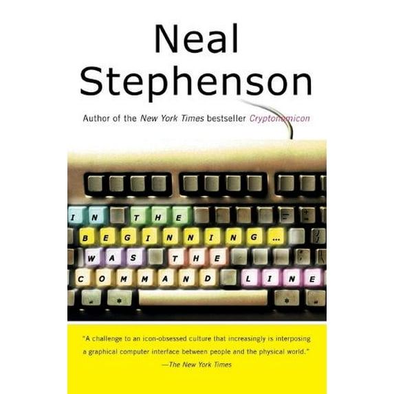 Pre-Owned In the Beginning...Was the Command Line (Paperback) 0380815931 9780380815937